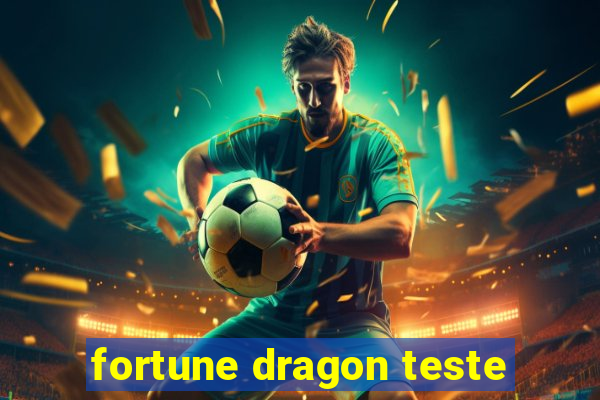 fortune dragon teste